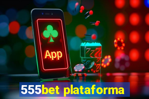 555bet plataforma